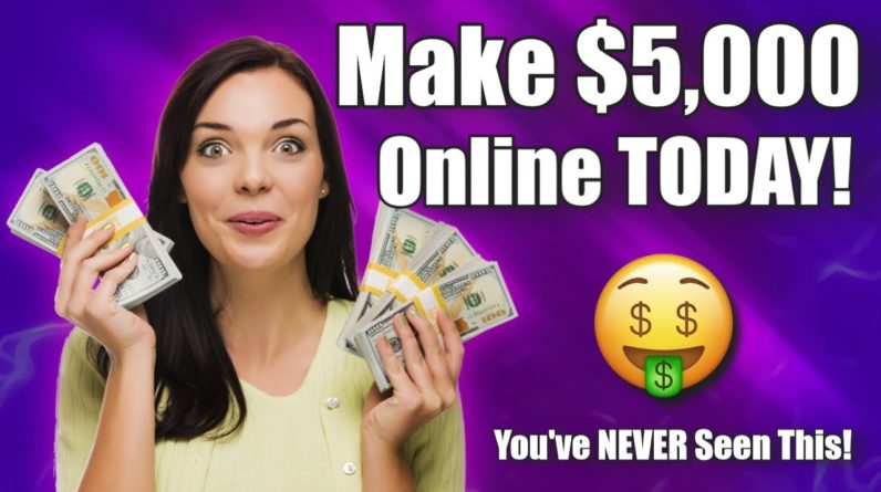 How To Make $5,000 Online TODAY With This NEW Hack!!!  You Haven't Seen This Before!!!