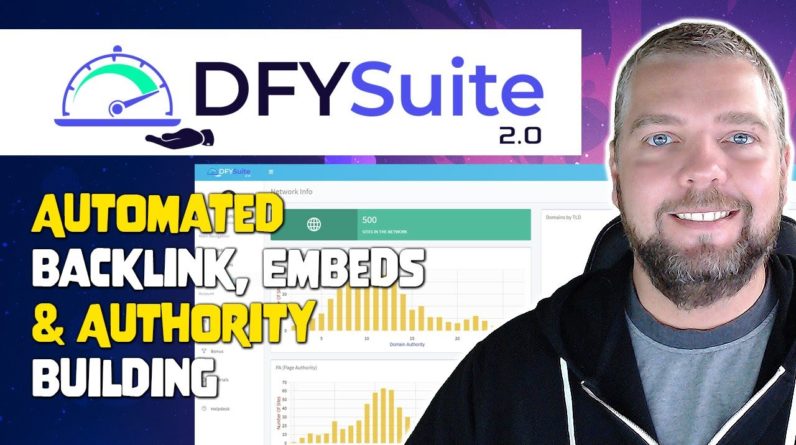 DFY Suite 2.0 Review: Automated Backlinks & Embeds Demo