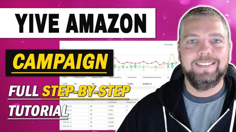 YIVE Amazon Campaign Setup With Earnings [STEP-BY-STEP]