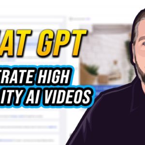 How to Use ChatGPT to Generate High Quality AI Videos