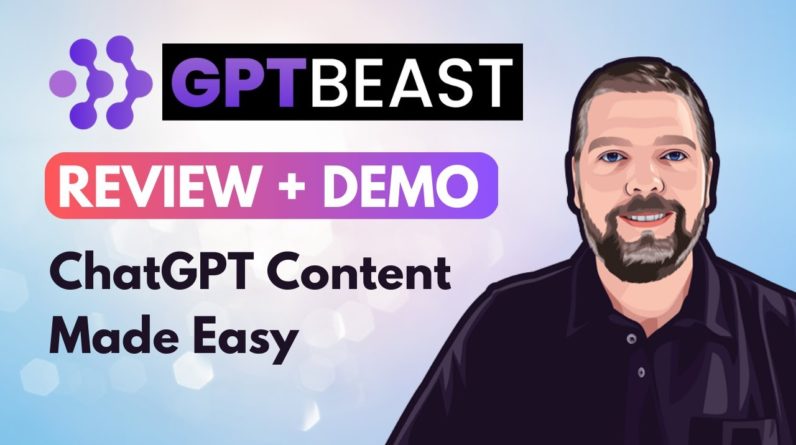 GPTBeast Review and Demo | With Bonuses, Coupon, and Upsell Details