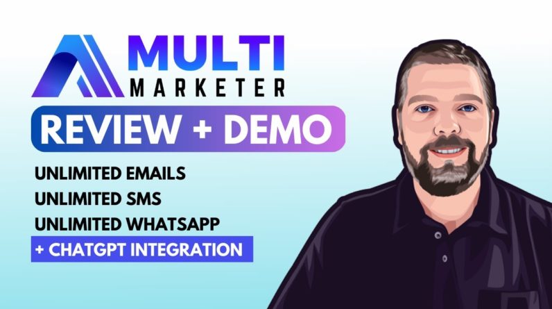 AI Multimarketer Review and Demo | UNLIMITED Emails, SMS & Whatsapp WITH ChatGPT