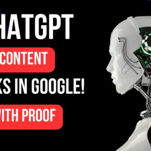 ChatGPT Content Ranks #1 in Google With Proof For Affiliate Marketing